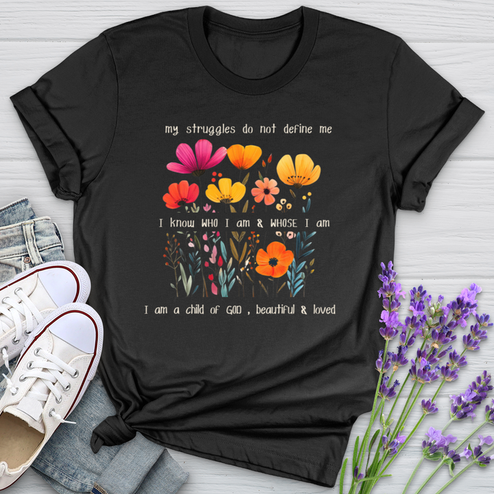 My Struggles Do Not Define Me Softstyle Tee