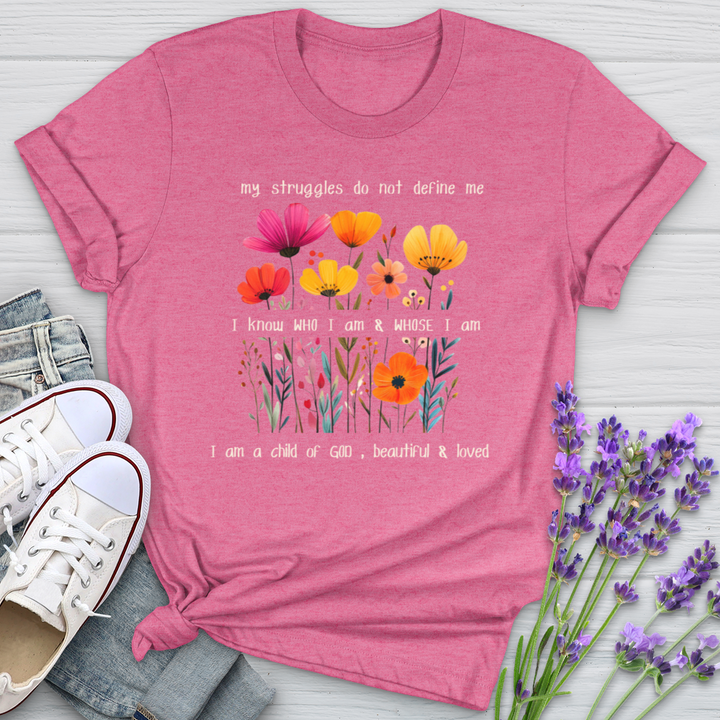 My Struggles Do Not Define Me Softstyle Tee