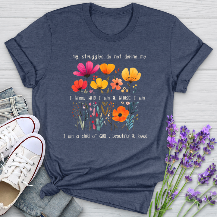 My Struggles Do Not Define Me Softstyle Tee