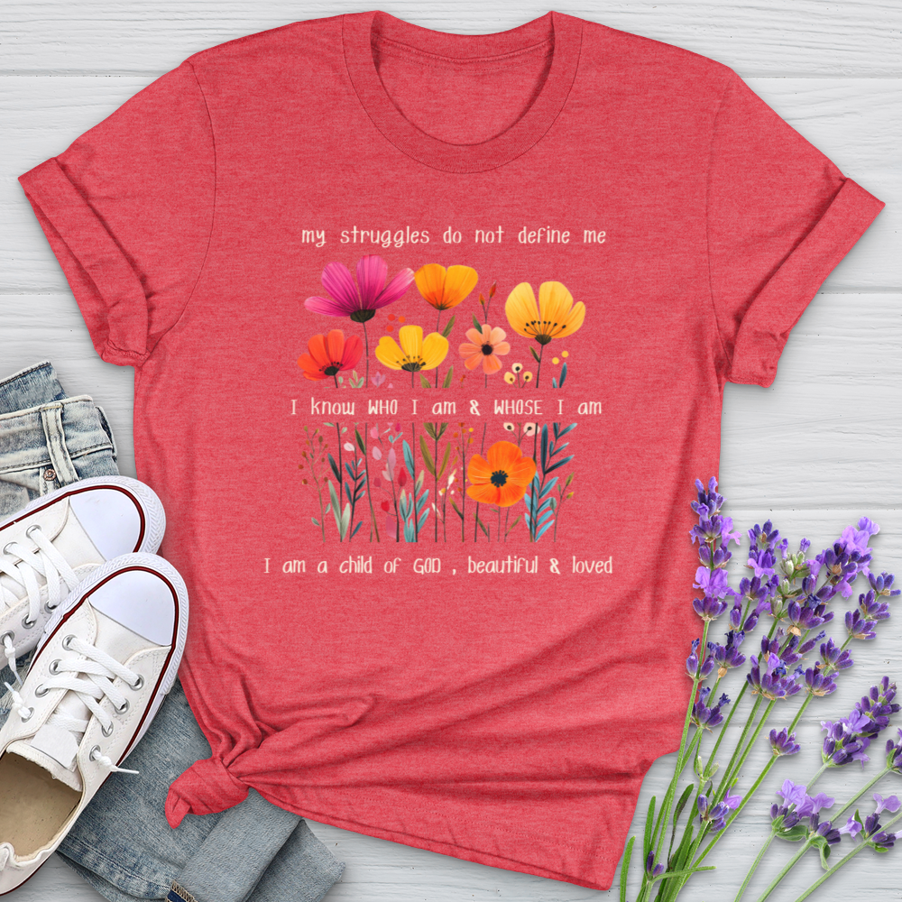 My Struggles Do Not Define Me Softstyle Tee