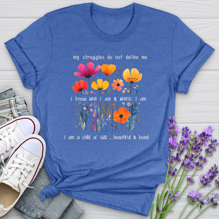My Struggles Do Not Define Me Softstyle Tee