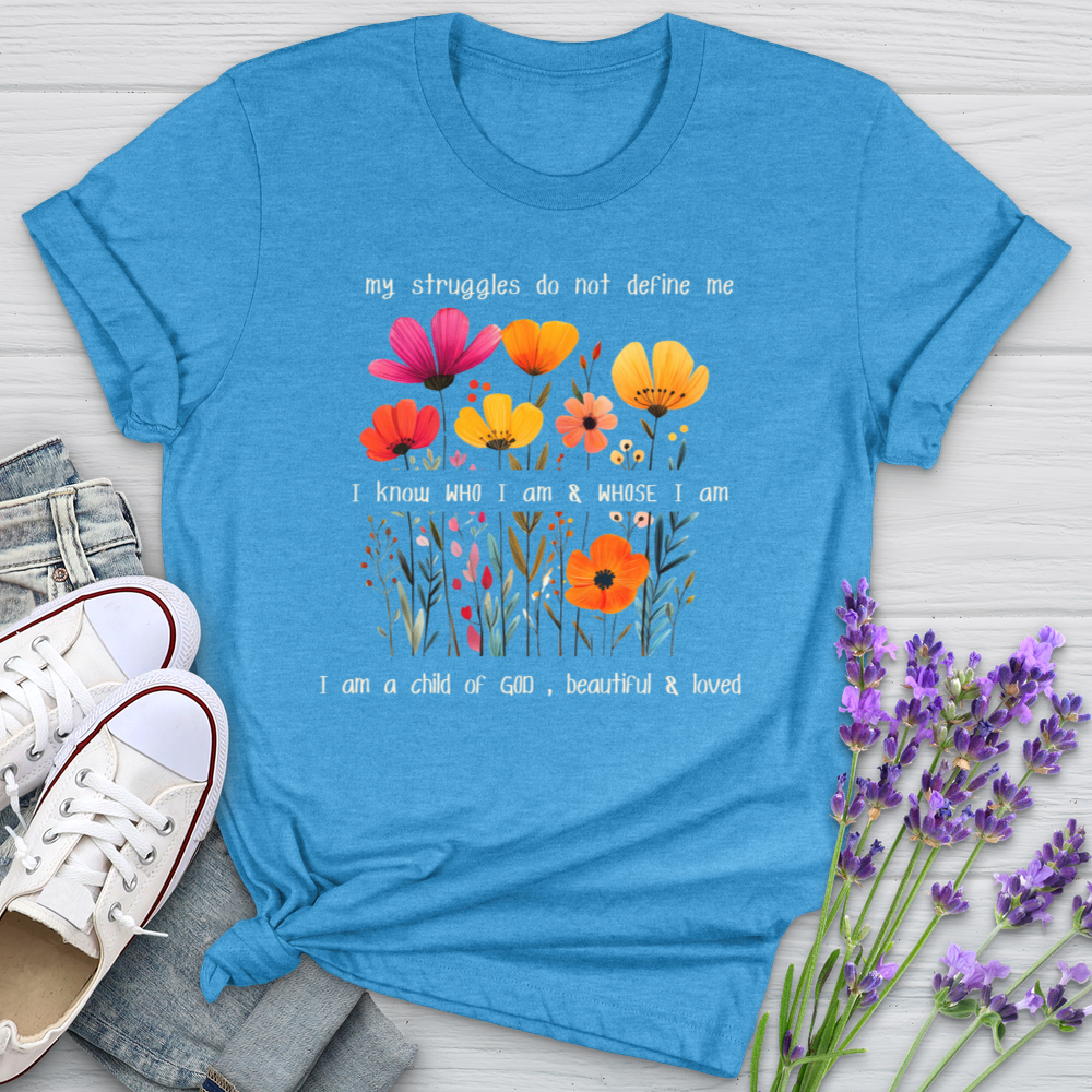 My Struggles Do Not Define Me Softstyle Tee