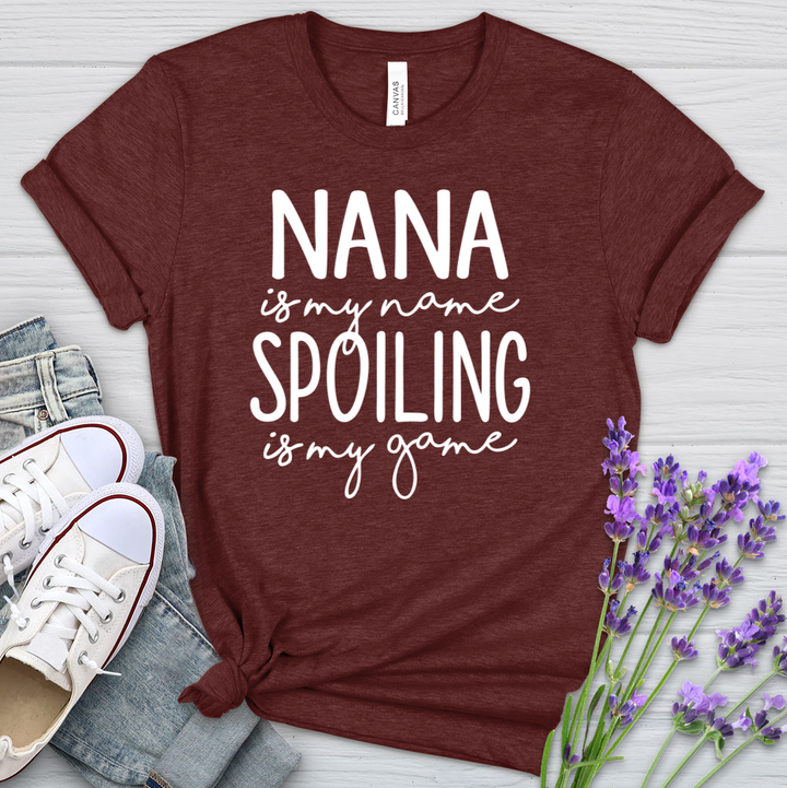 Nana Is My Name Spoiling Is My Game Heathered Tee