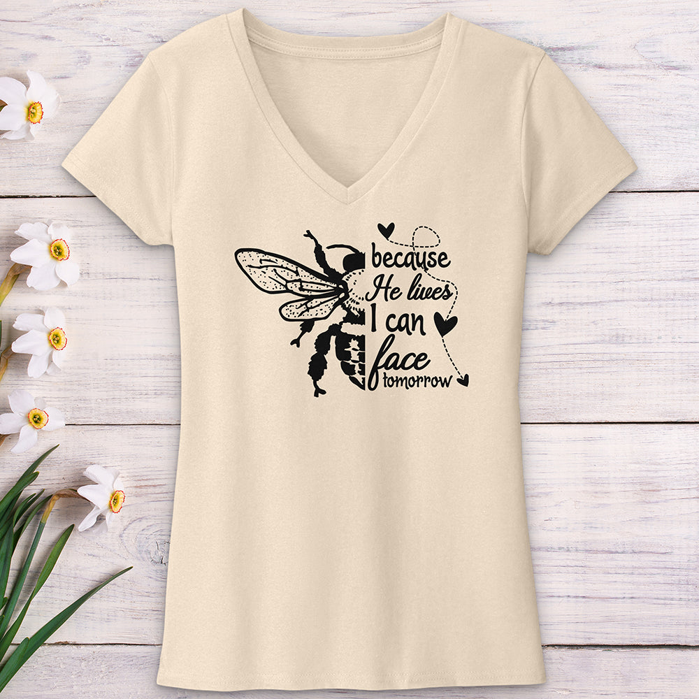 Because He Lives Bee V-Neck Tee