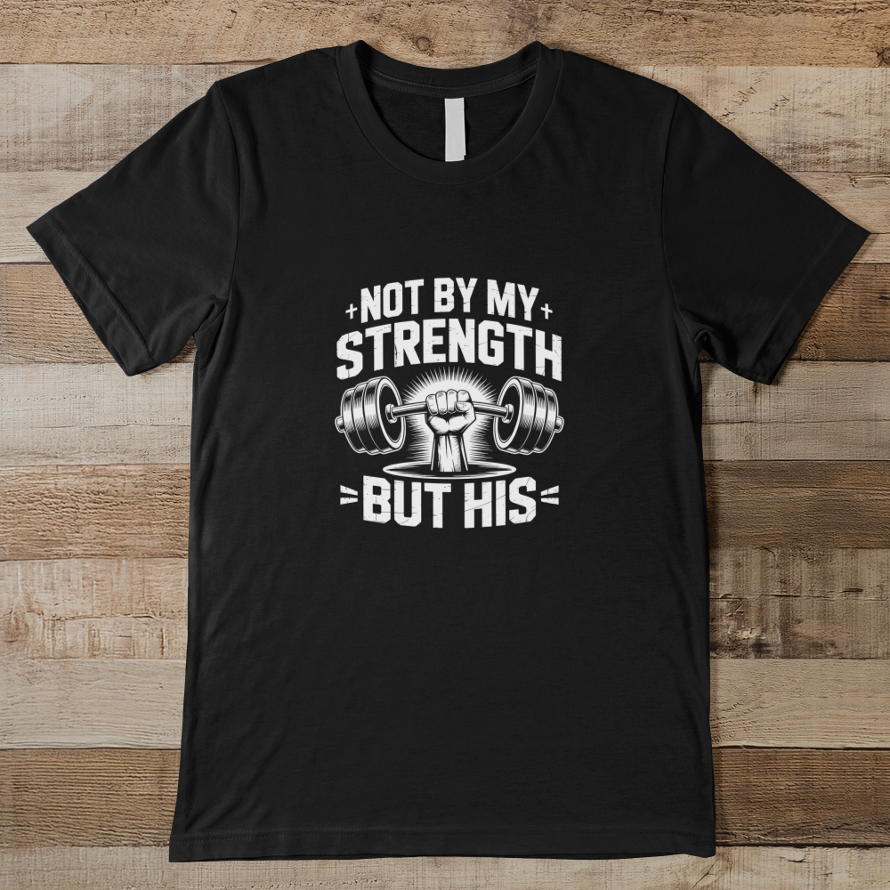 Not By My Strength - Men Men's Tee