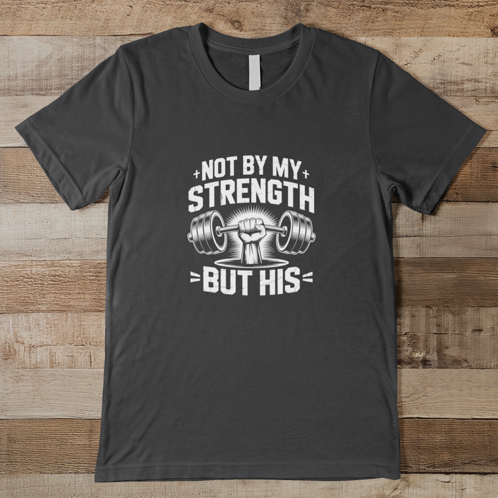 Not By My Strength - Men Men's Tee
