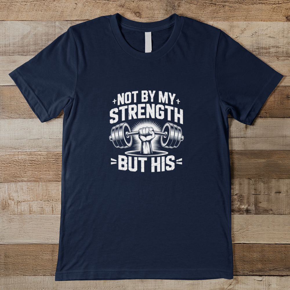 Not By My Strength - Men Men's Tee