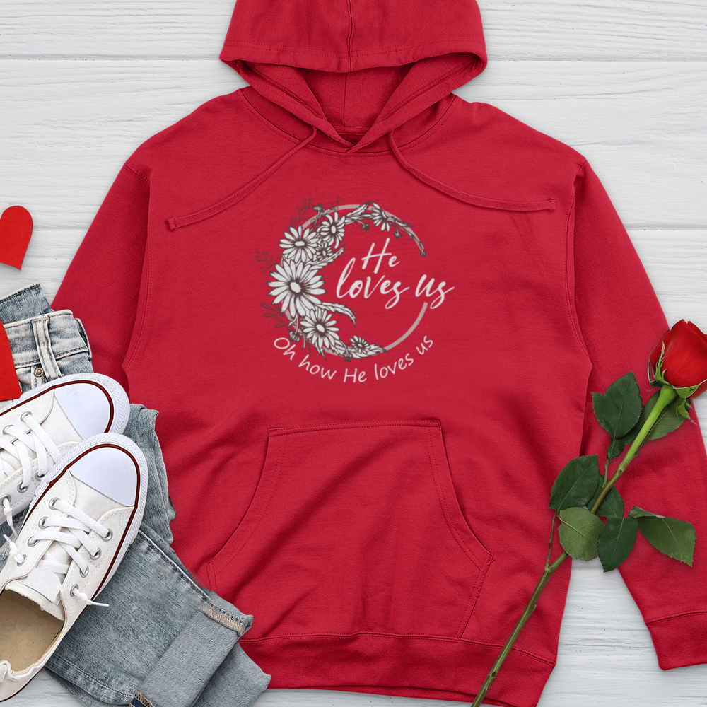 Oh How He Loves Us Midweight Hooded Sweatshirt