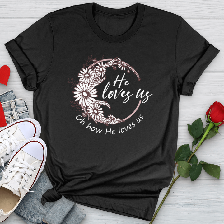 Oh How He Loves Us Softstyle Tee