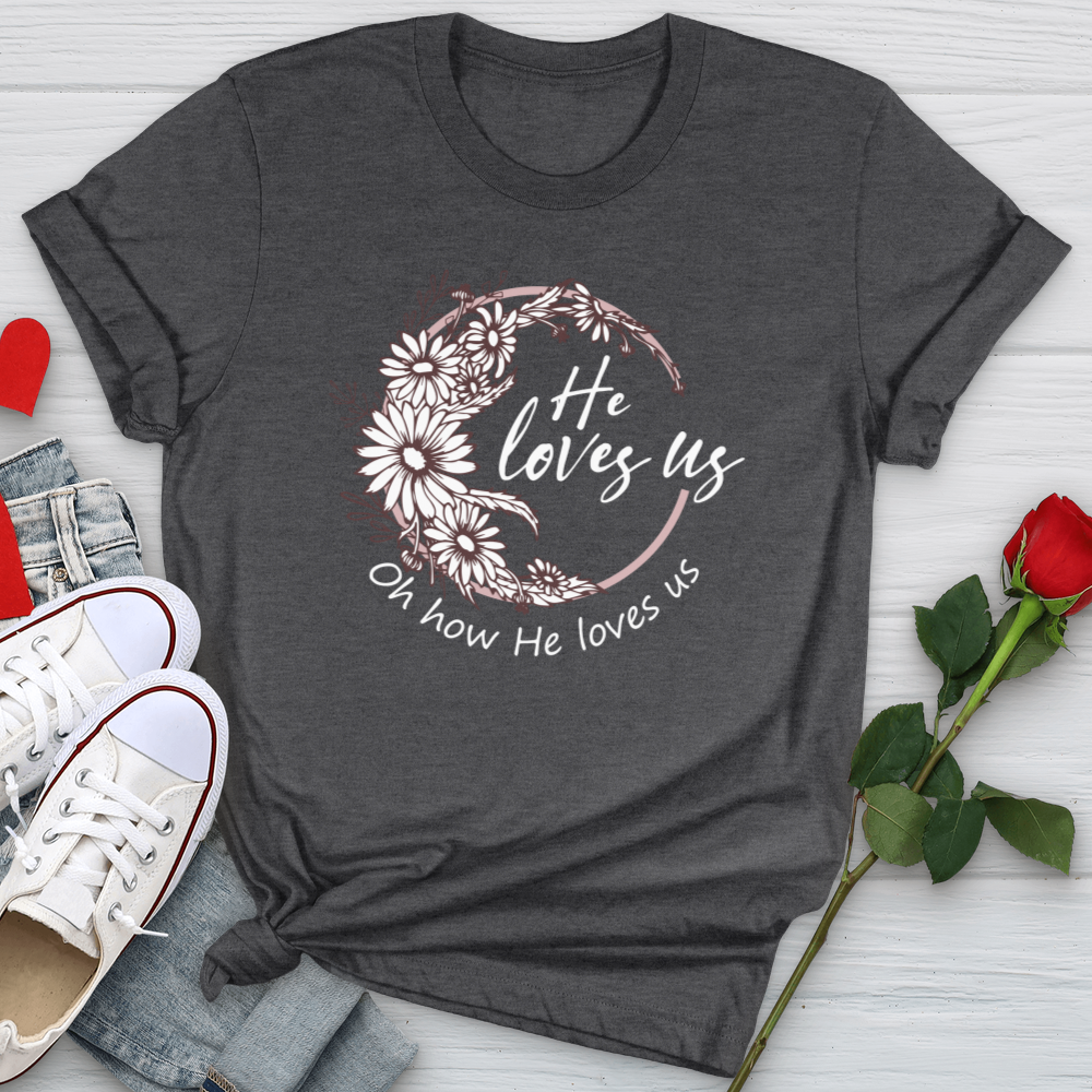 Oh How He Loves Us Softstyle Tee