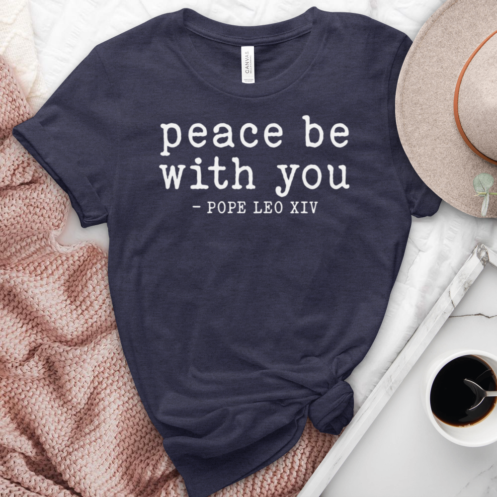 Peace Be With You Pope Leo XIV Heathered Tee