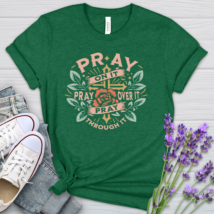 Pray On It Pray Over It Floral Heathered Tee