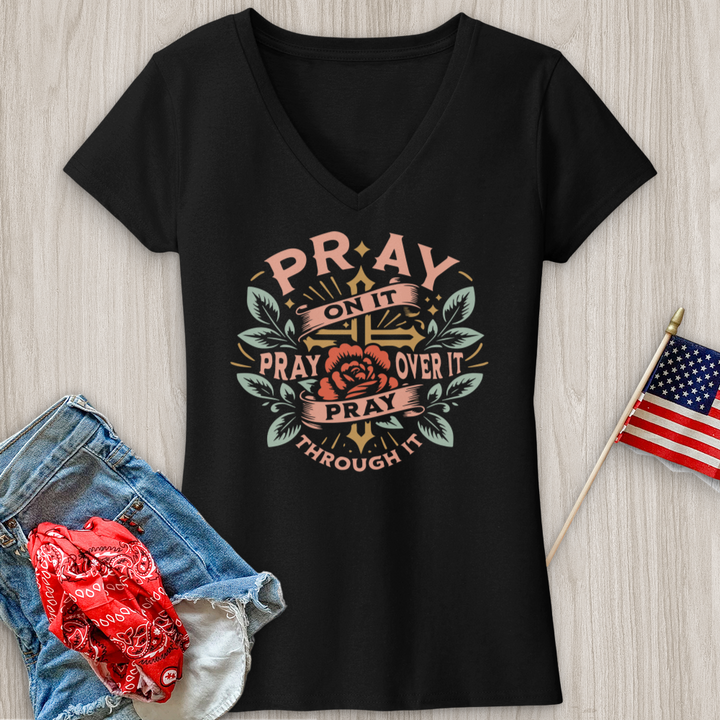 Pray On It Pray Over It Floral V-Neck Tee