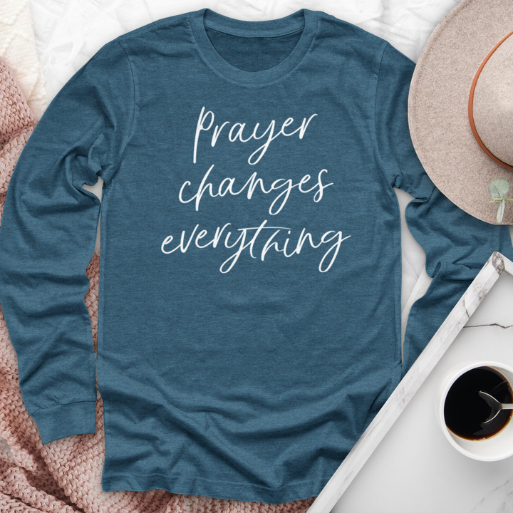 Prayer Changes Everything Long Sleeve Tee