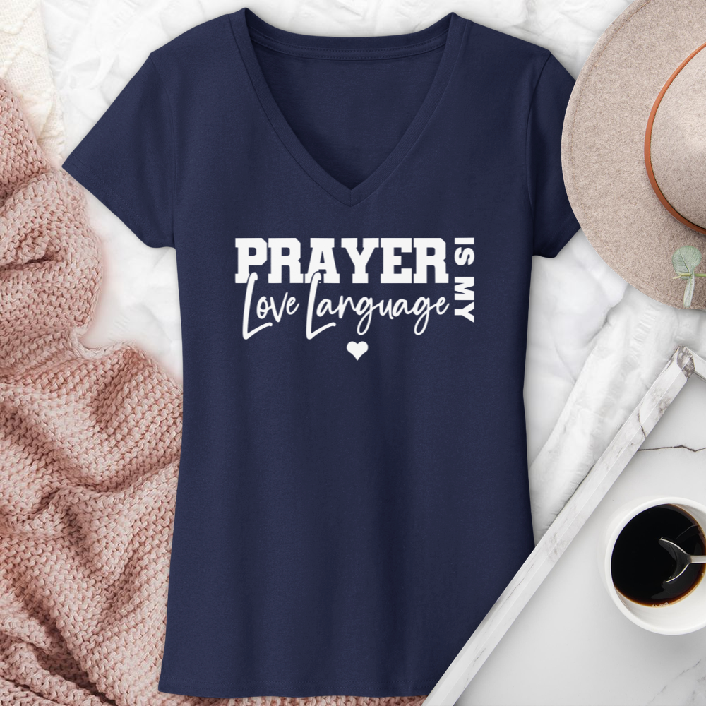 Prayer Is My Love Language V-Neck Tee