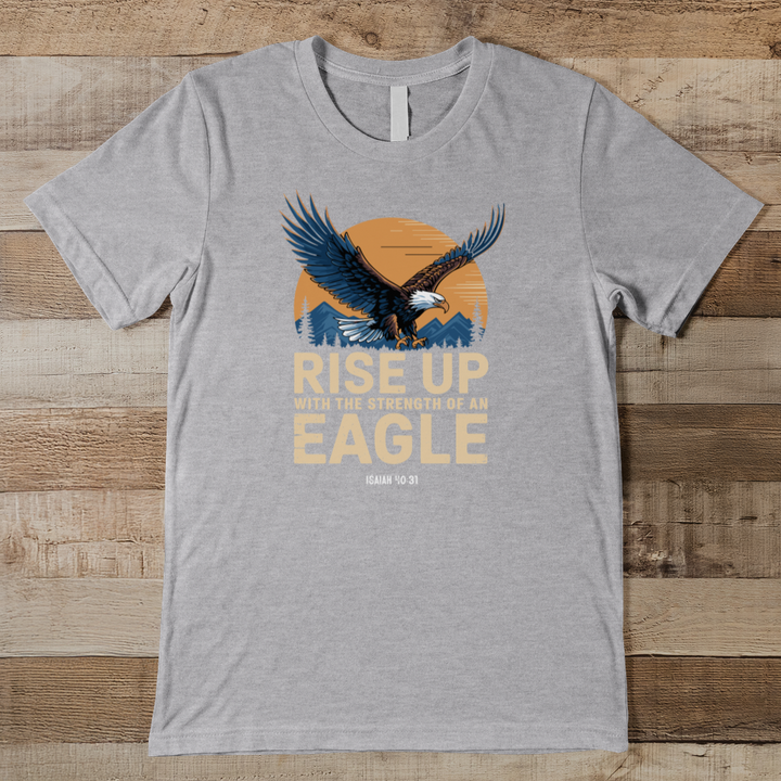 Rise Up With The Strength Of An Eagle Men's Tee