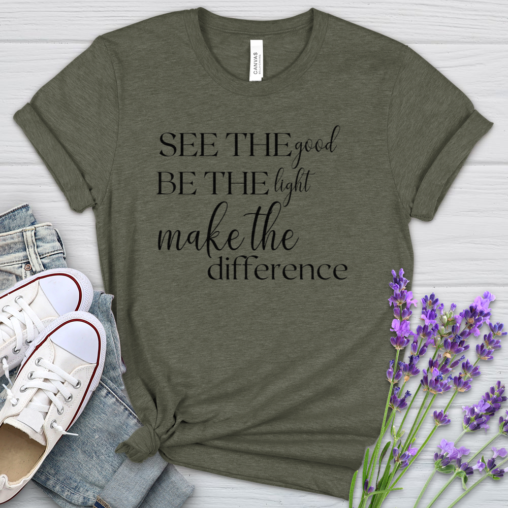 See The Good Be The Light Heathered Tee