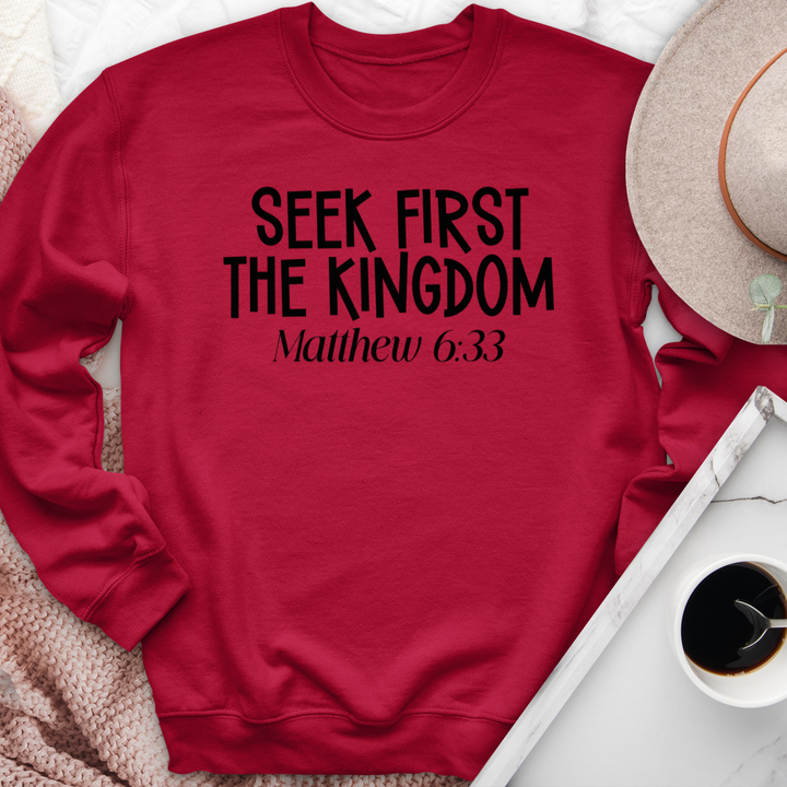 Seek First The Kingdom Crewneck