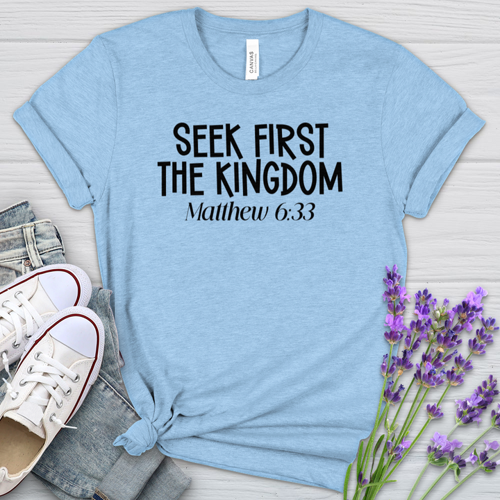 Seek First The Kingdom Heathered Tee