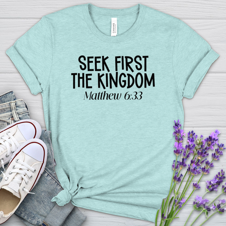 Seek First The Kingdom Heathered Tee