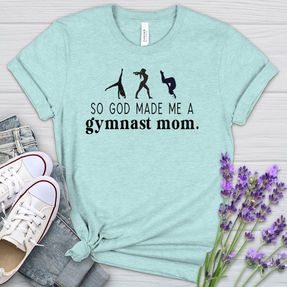 So God Made Me A Gymnast Mom Heathered Tee