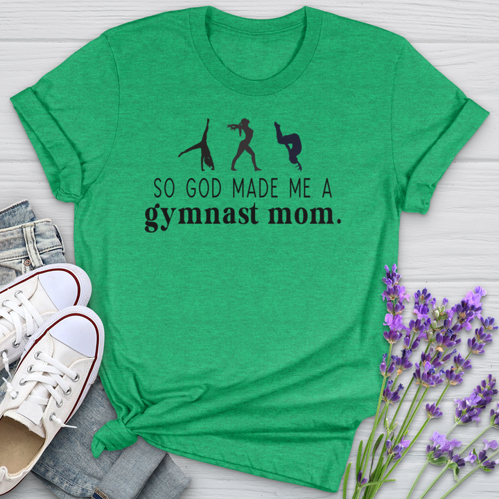 So God Made Me A Gymnast Mom Softstyle Tee