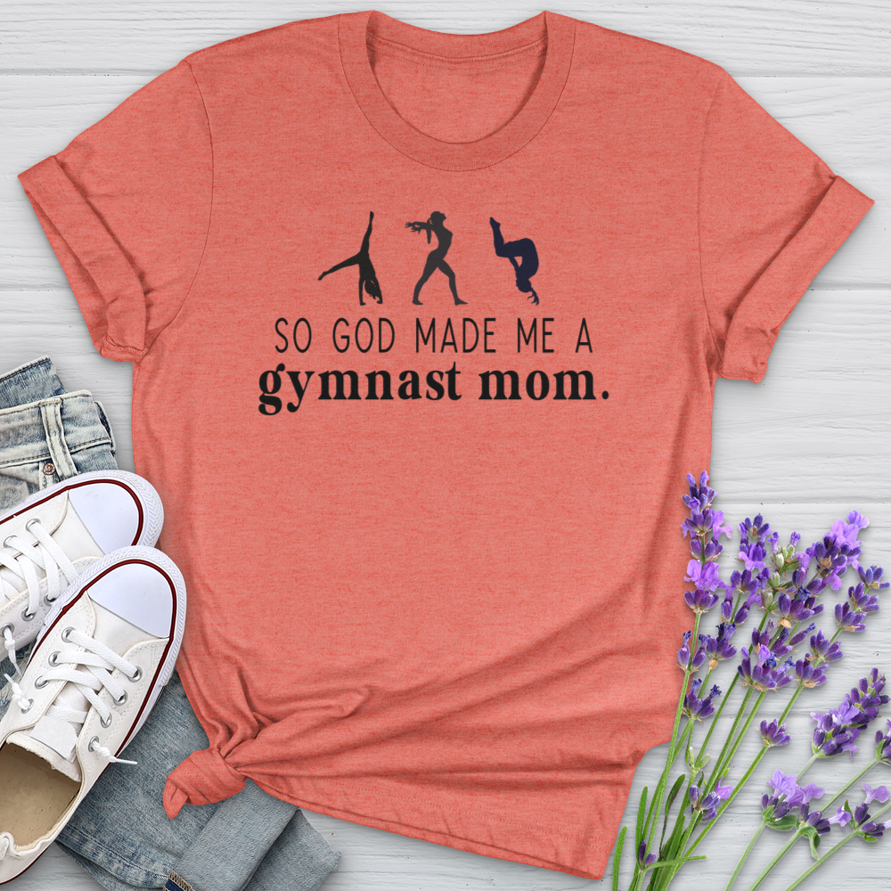 So God Made Me A Gymnast Mom Softstyle Tee