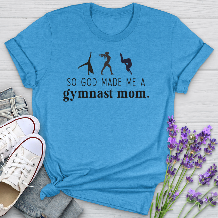 So God Made Me A Gymnast Mom Softstyle Tee