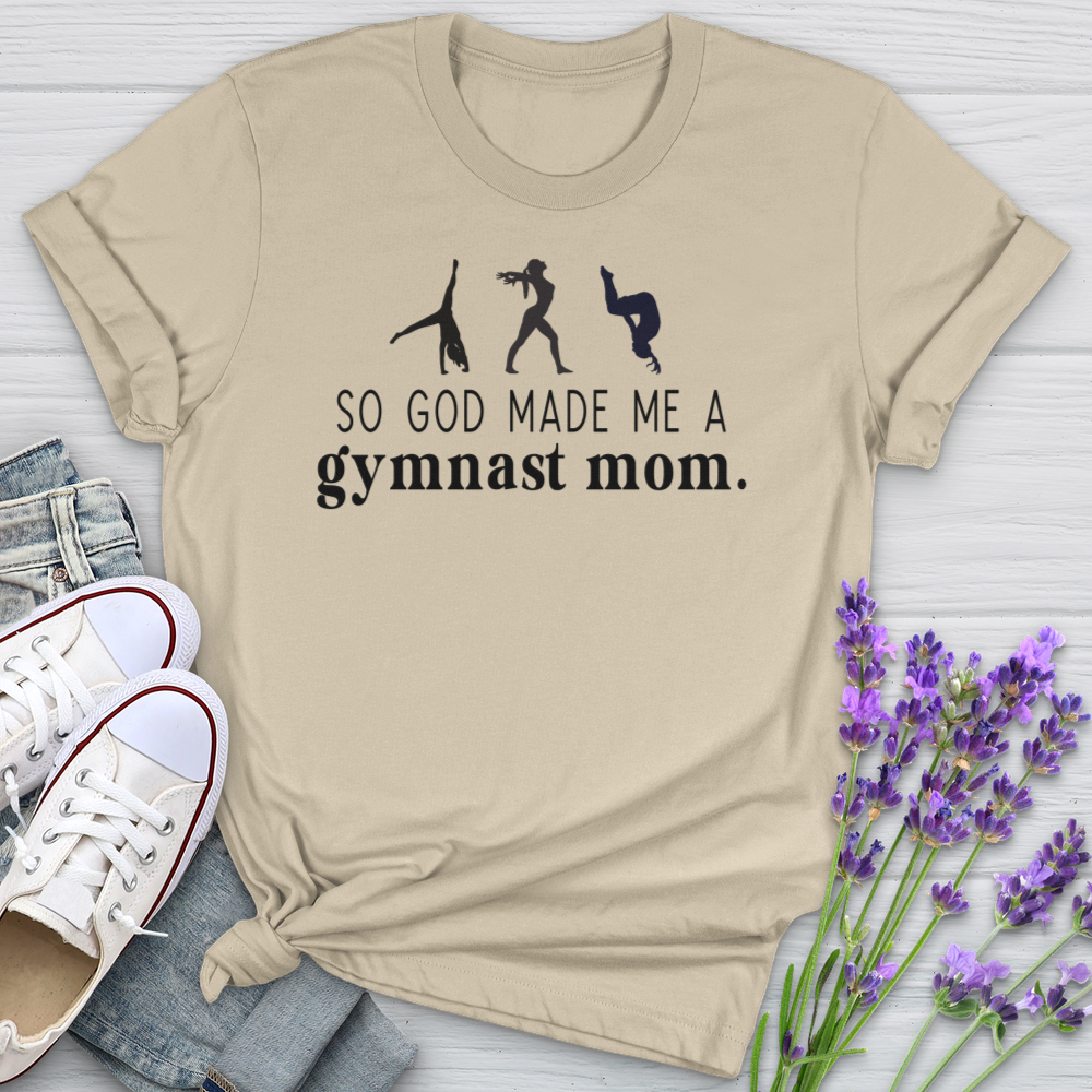 So God Made Me A Gymnast Mom Softstyle Tee