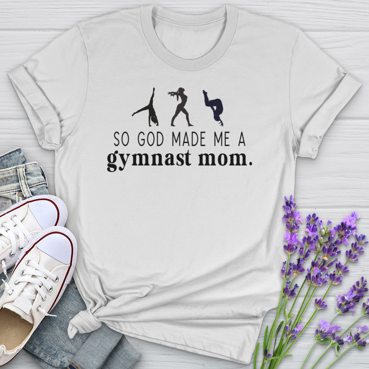 So God Made Me A Gymnast Mom Softstyle Tee