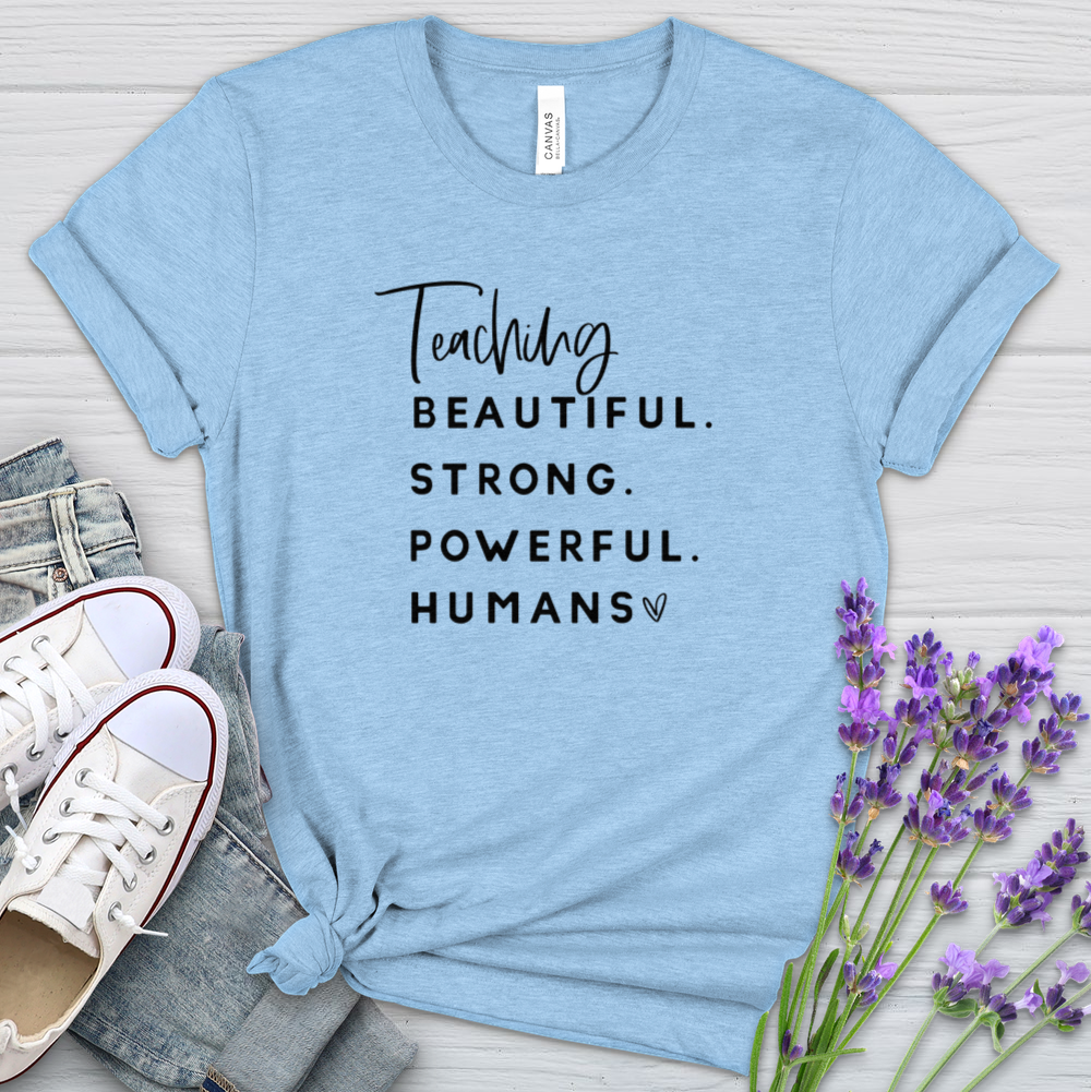 Teaching Powerful Humans Heathered Tee