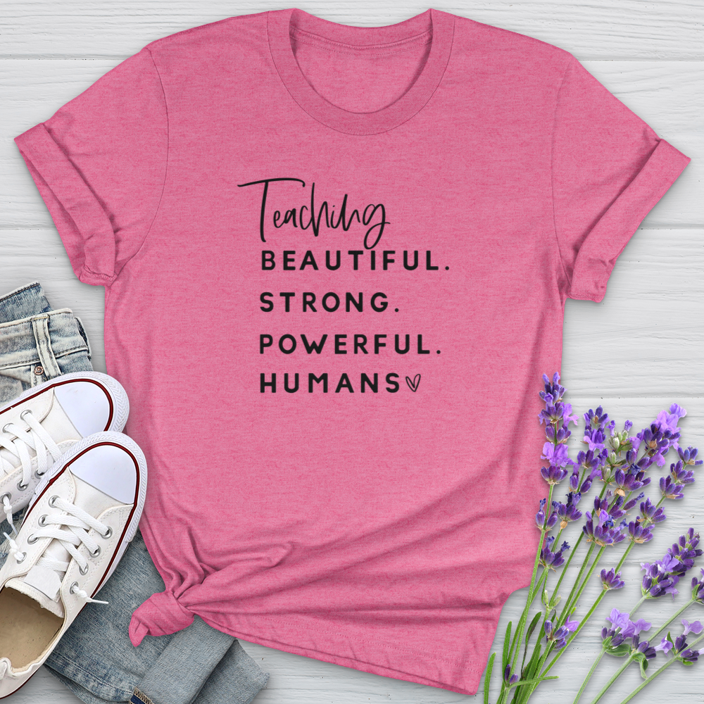 Teaching Powerful Humans Softstyle Tee