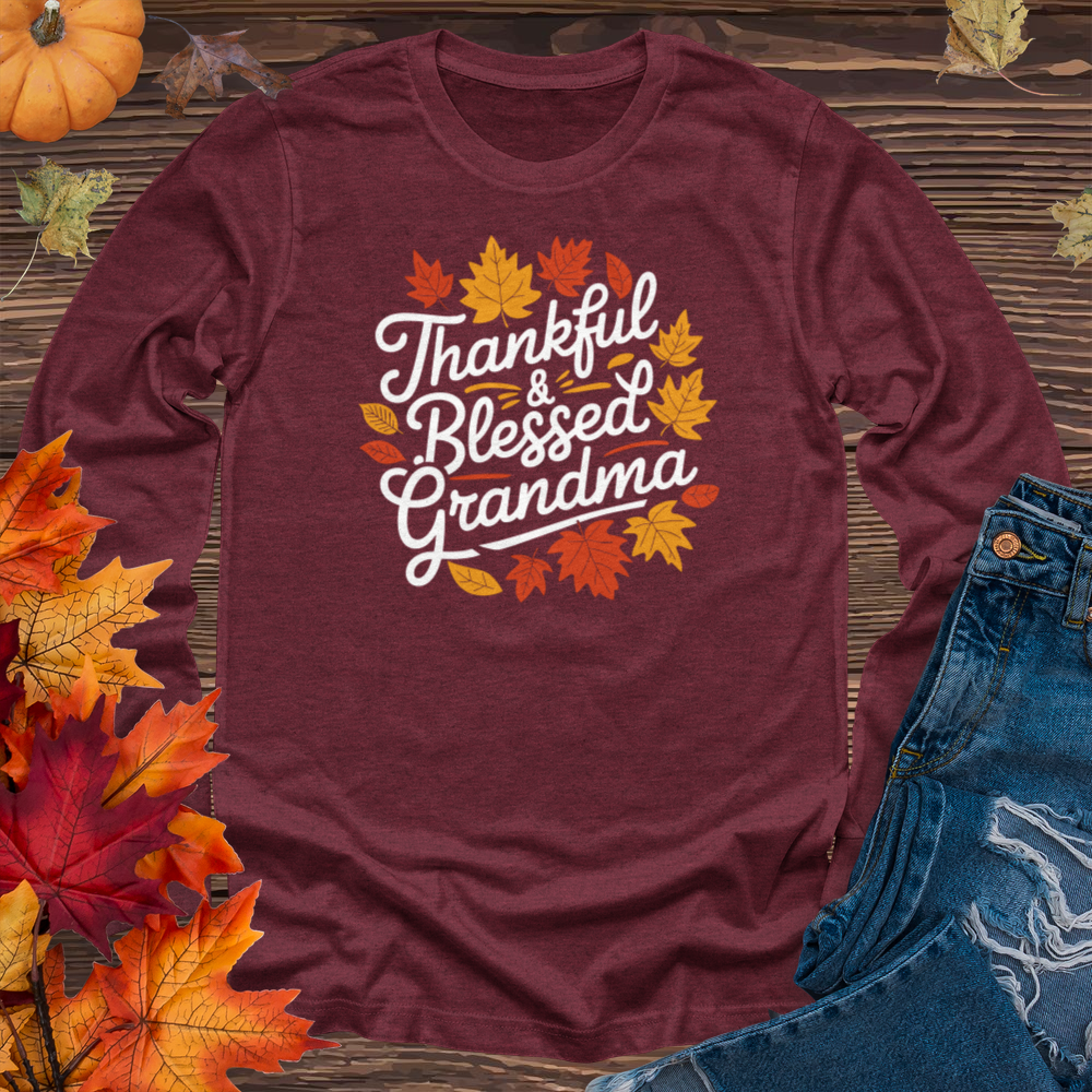 Thankful & Blessed Grandma Long Sleeve Tee