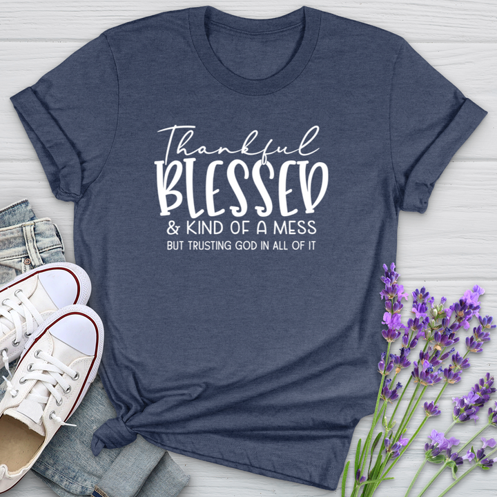 Thankful Blessed & Kind of a Mess Softstyle Tee