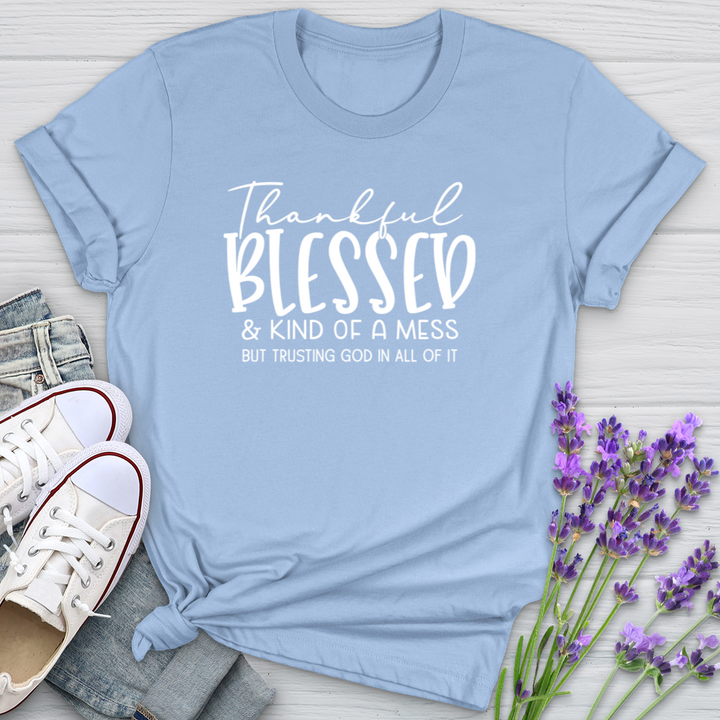 Thankful Blessed & Kind of a Mess Softstyle Tee