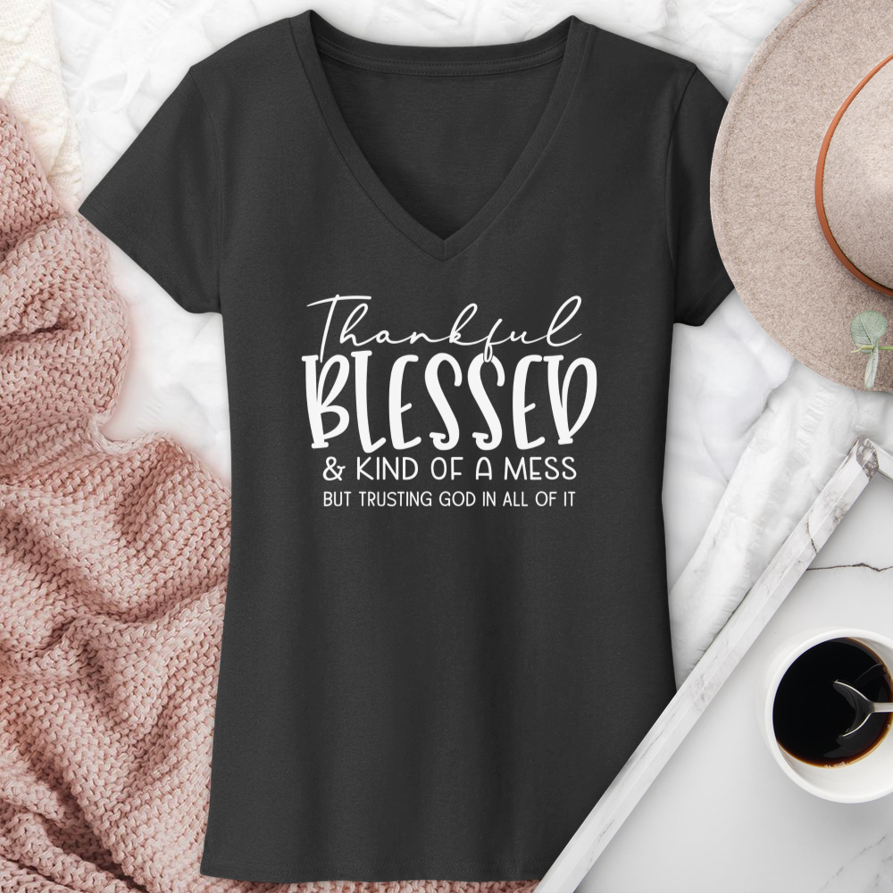 Thankful Blessed & Kind of a Mess V-Neck Tee