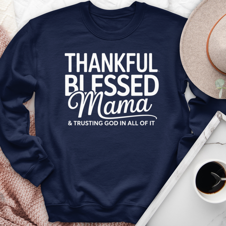Thankful Blessed Mama Crewneck