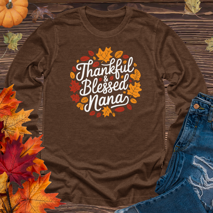 Thankful & Blessed Nana Long Sleeve Tee