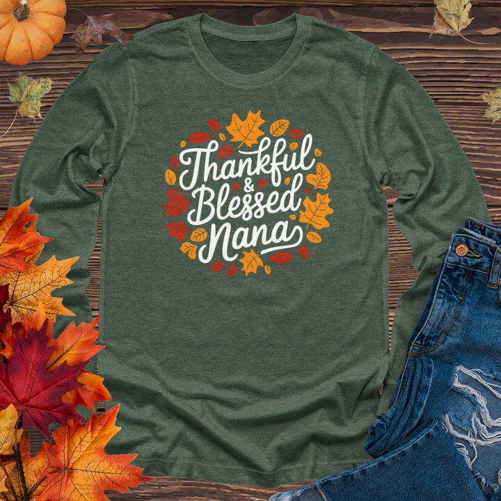 Thankful & Blessed Nana Long Sleeve Tee