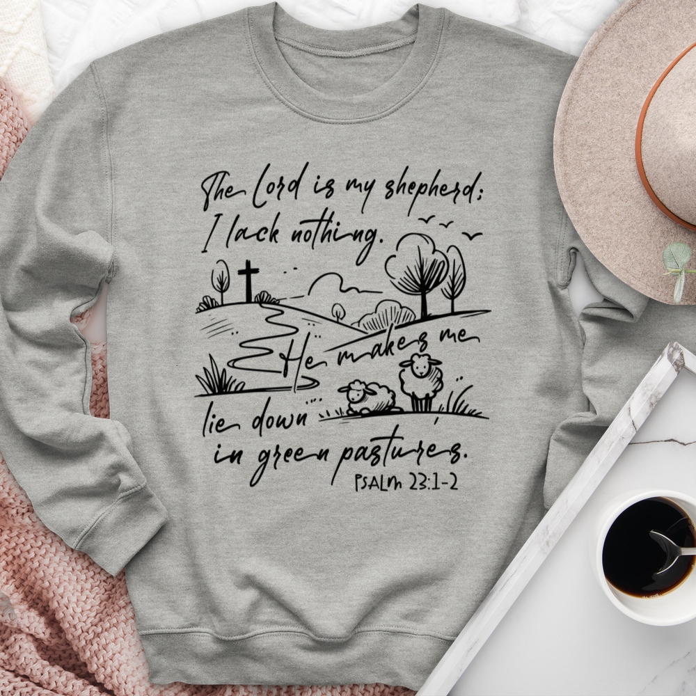 The Lord Is My Shepherd Crewneck