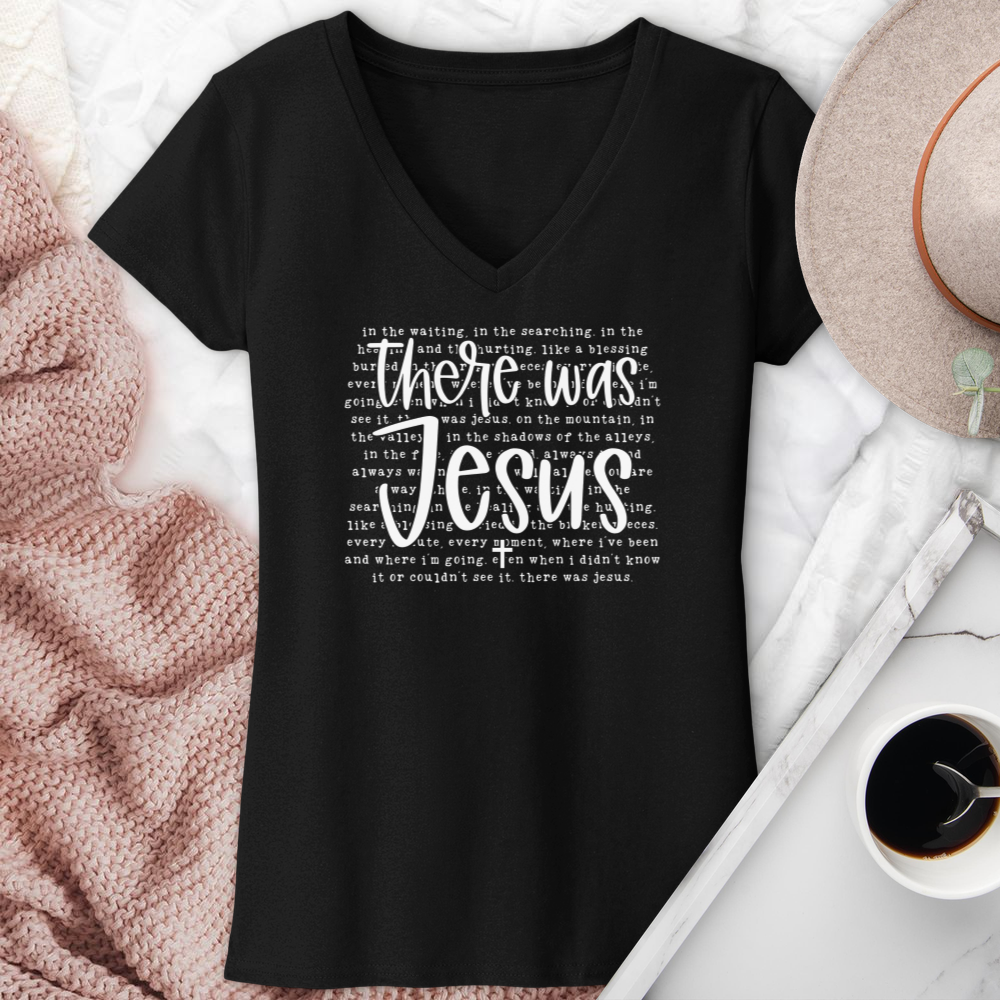 There Was Jesus V-Neck Tee