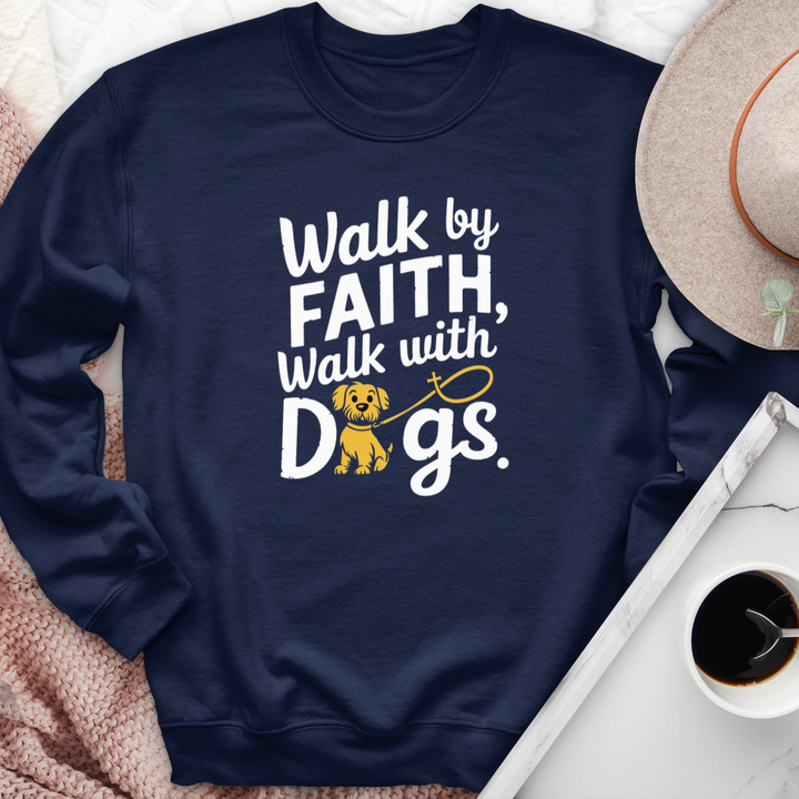 Walk By Faith Walk With Dogs Crewneck