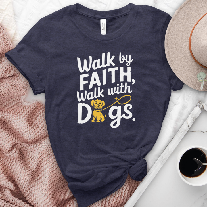 Walk By Faith Walk With Dogs Heathered Tee