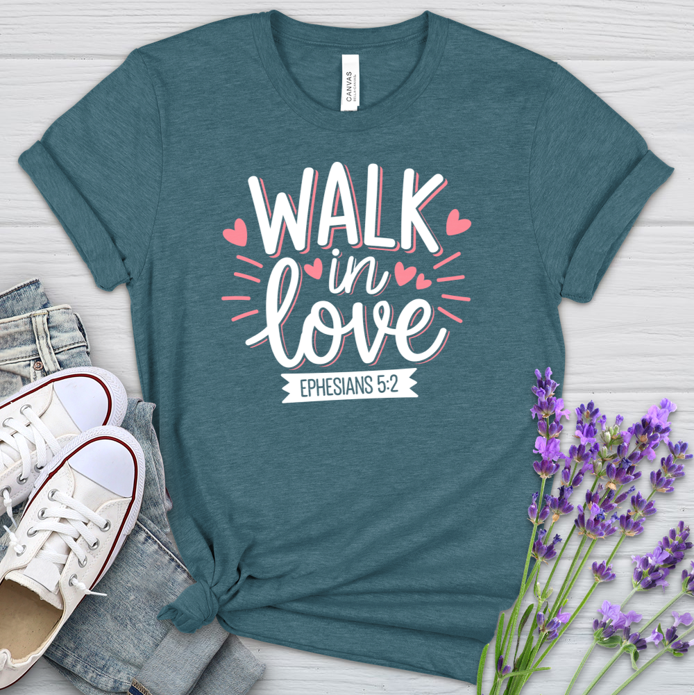 Walk In Love Heathered Tee