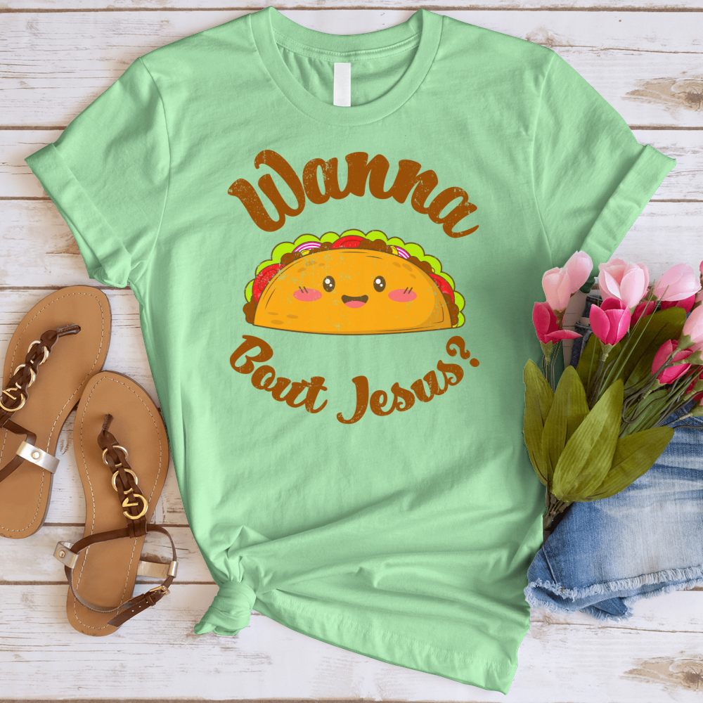 Wanna Taco Bout Jesus Softstyle Tee