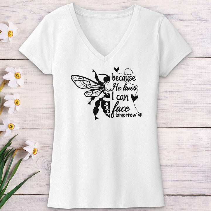 Because He Lives Bee V-Neck Tee