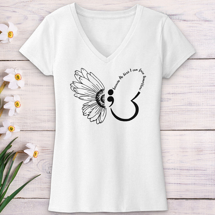 Because He Lives Semicolon V-Neck Tee