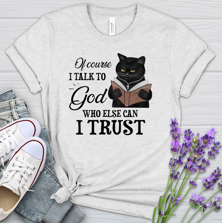 Who Else Can I Trust Cat Heathered Tee