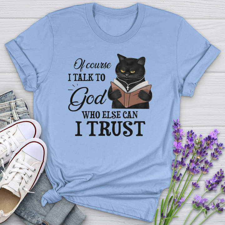 Who Else Can I Trust Cat Softstyle Tee