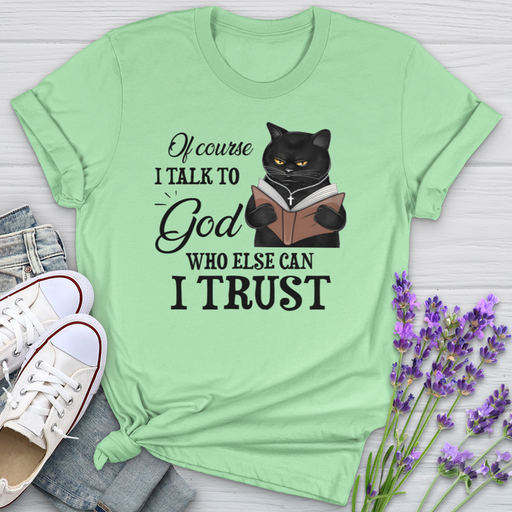 Who Else Can I Trust Cat Softstyle Tee